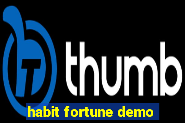 habit fortune demo